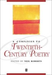 book cover of Companion to Twentieth-Century Poetry (Blackwell Companions to Literature and Culture) by Neil Roberts