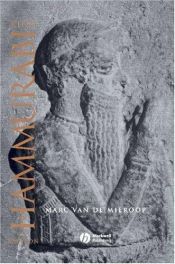 book cover of King Hammurabi of Babylon: A Biography (Blackwell Ancient Lives) by Marc Van de Mieroop