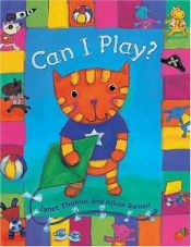 book cover of Can I Play by Janet Thomas