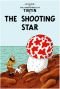 The Shooting Star (The Adventures of Tintin - 10)