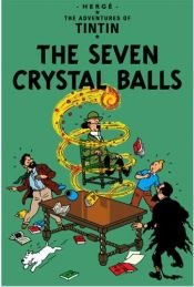 book cover of As 7 bolas de cristal by Herge