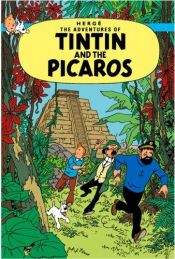 book cover of Tintin and the Picaros by Herge