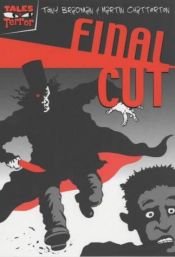 book cover of Final Cut: Tales of Terror by Tony Bradman