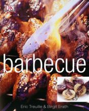 book cover of Barbecue : where there's smoke there's flavour by Eric Treuille