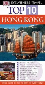 book cover of Hong Kong (Eyewitness Top 10 Travel Guide) by DK Publishing