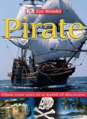 book cover of Pirate (Eye Wonder) by DK Publishing