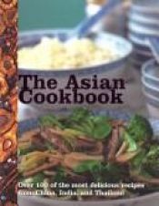 book cover of The Asian Cookbook by Parragon Inc.