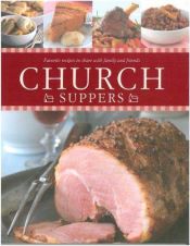 book cover of Church Suppers by Parragon Inc.