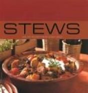 book cover of Stews: 40 Hearty Recipes for Delicious Meals by Parragon Inc.