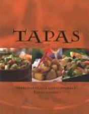 book cover of Tapas: Traditional and Contemporary Tapas Dishes by Parragon Inc.