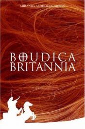 book cover of Boudica Britannia by Miranda Jane Green