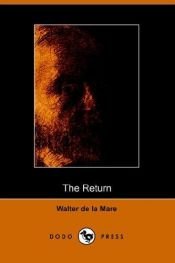 book cover of The return by W. De. La Mare