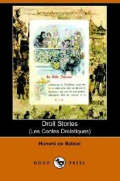 book cover of The Droll Stories of Honore de Balzac by オノレ・ド・バルザック