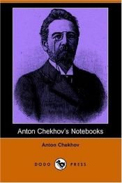 book cover of Notebook of Anton Chekhov by 安東·帕夫洛維奇·契訶夫