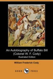 book cover of Buffalo Bill's Life Story: An Autobiography by Buffalo Bill