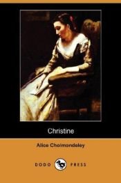 book cover of Christine By Alice Cholmondeley by Elizabeth von Arnim