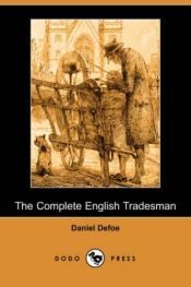 book cover of The Complete English Tradesman by 丹尼爾·笛福