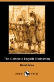 book cover of The Complete English Tradesman by 丹尼尔·笛福