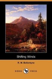 book cover of Shifting Winds by R. M. Ballantyne