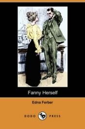 book cover of Fanny herself by Edna Ferber