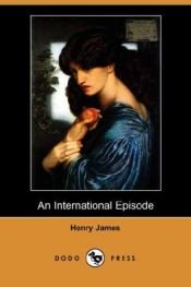 book cover of International Episode by هنري جيمس
