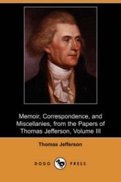 book cover of Memoir, Correspondence, and Miscellanies, from the Papers of Thomas Jefferson, Volume 2 by Thomas Jefferson
