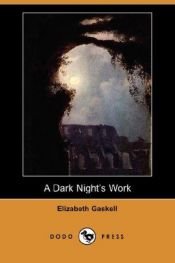 book cover of A Dark Night's Work by Elizabeth Gaskell