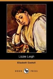 book cover of Lizzie Leigh by Елізабет Гаскелл