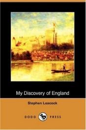 book cover of My Discovery of England by Stephen Butler Leacock