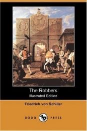 book cover of The Robbers (Illustrated Edition) by Friedrich Schiller