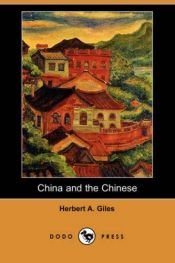 book cover of China and the Chinese by Herbert A. Giles