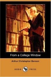 book cover of From a College Window by Arthur Christopher Benson