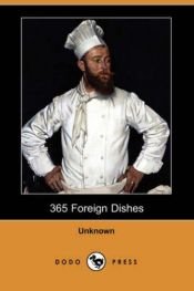 book cover of 365 Foreign Dishes by Unknown