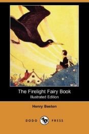 book cover of The Firelight Fairy Book by Henry Beston