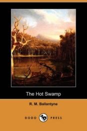 book cover of The Hot Swamp by R. M. Ballantyne