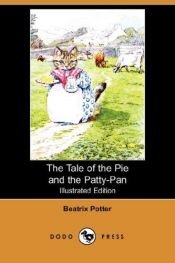 book cover of The Tale of the Pie and the Patty-Pan by Helen Beatrix Potter