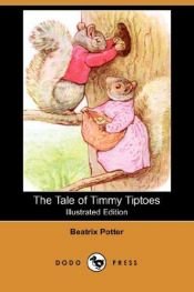 book cover of The Tale of Timmy Tiptoes by Беатріс Поттер