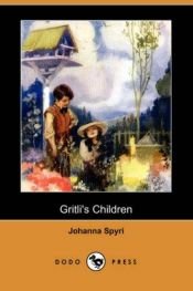 book cover of Gritlis Kinder by Johanna Spyri