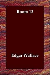 book cover of Room 13 by Edgar Wallace