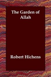 book cover of The Garden of Allah by Robert. Hichens