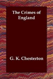 book cover of The Crimes Of England by G. K. 체스터턴