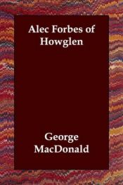 book cover of Alec Forbes of Howglen by George MacDonald