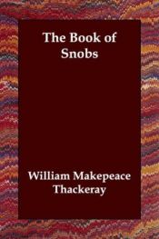book cover of The book of snobs by ויליאם מייקפיס תאקרי