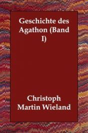 book cover of Agathon by Christoph Martin Wieland