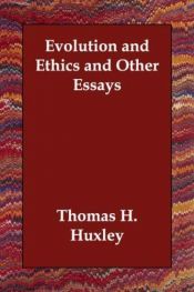 book cover of Evolution And Ethics by Thomas H. Huxley