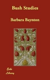 book cover of Bush studies by Barbara Baynton