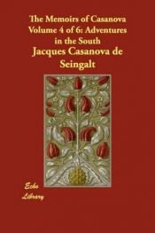 book cover of Memoirs of Casanova: Adventures in the South by Giacomo Casanova de Seingalt