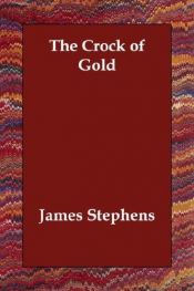 book cover of The Crock of Gold by James Stephens