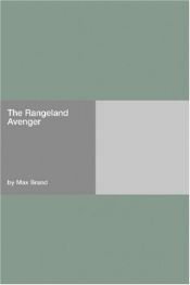 book cover of The Rangeland Avenger by Max Brand