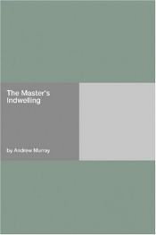 book cover of Master's Indwelling by Andrew Murray